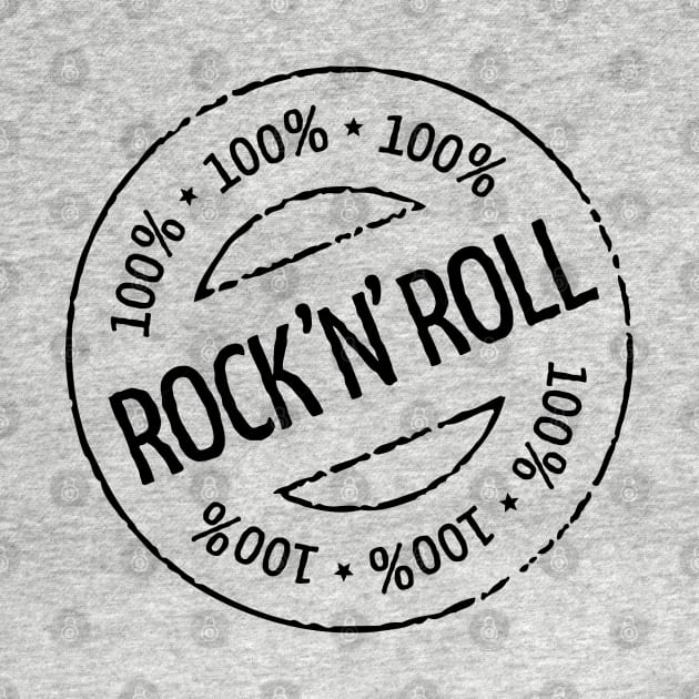 100% Rock 'n' Roll Stamp (Black) by MrFaulbaum